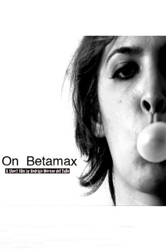Movie poster for On Betamax (2007)