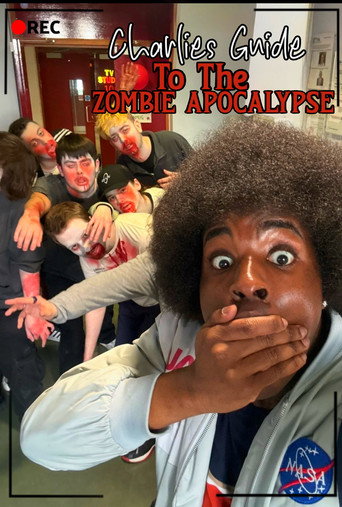Movie poster for Charlies Guide to the Zombie Apocalypse