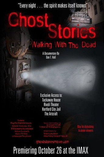 Movie poster for Ghost Stories: Walking With The Dead (2007)