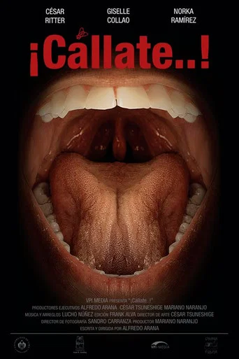Movie poster for ¡Cállate…! (2010)