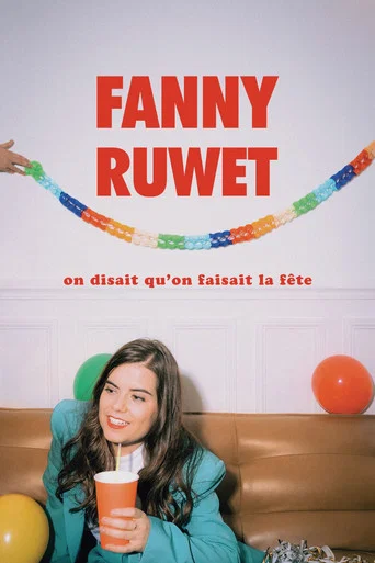 Movie poster for Fanny Ruwet : On disait qu'on faisait la fête (2026)