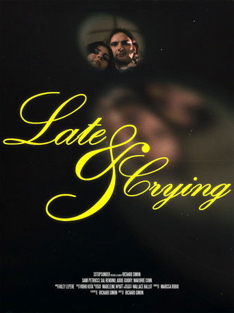 Late and Crying poster