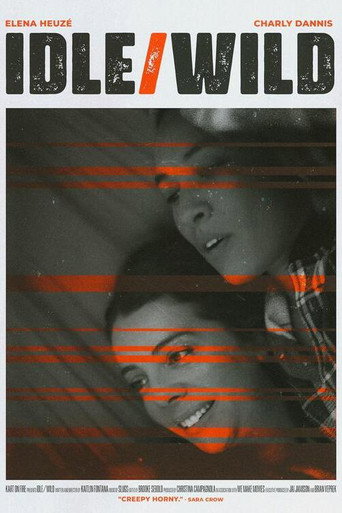 Movie poster for Idle/Wild (2024)