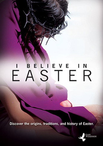 Movie poster for I Believe In Easter (2015)