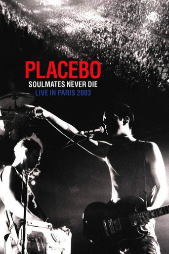 Movie poster for Placebo: Soulmates Never Die: Live in Paris 2003 (2003)