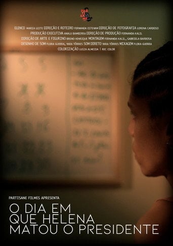 Movie poster for O Dia em que Helena Matou o Presidente (2021)