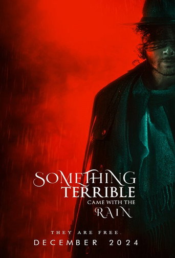 Movie poster for Something Terrible Came with the Rain (2024)