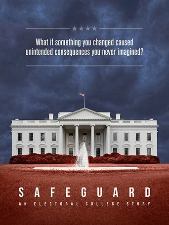 Movie poster for Safeguard: An Electoral College Story (2020)