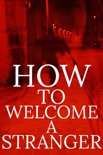 Movie poster for How to Welcome a Stranger (2026)