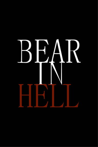 Movie poster for Bear in Hell (2025)