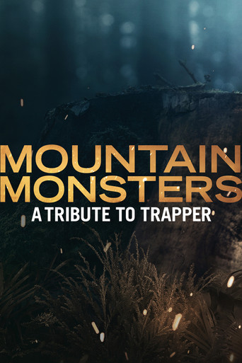 Movie poster for Mountain Monsters: A Tribute to Trapper (2021)