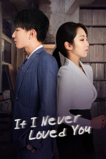 Series poster for If I Never Loved You (2022)