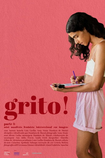 Movie poster for Grito! Parte I: Mini Manifesto Feminista Interseccional em Imagens (2018)