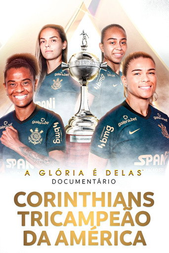 Movie poster for A Glória é Delas - Corinthians Tricampeão da América (2022)