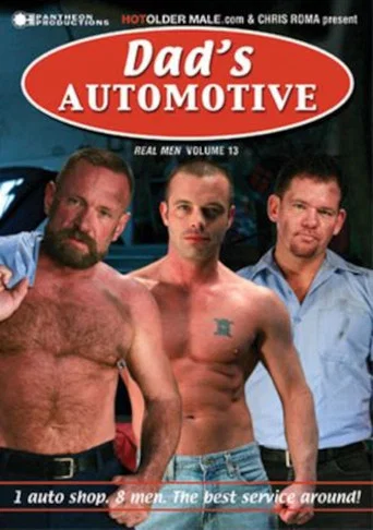 Movie poster for Real Men 13: Dad's Automotive (2007)