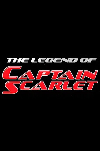 Movie poster for The Legend of Captain Scarlet