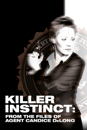 Killer Instinct: From the Files of Agent Candice DeLong poster