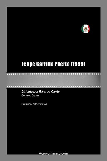 Felipe Carrillo Puerto poster