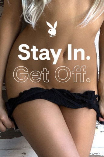 Stay In. Get Off. poster