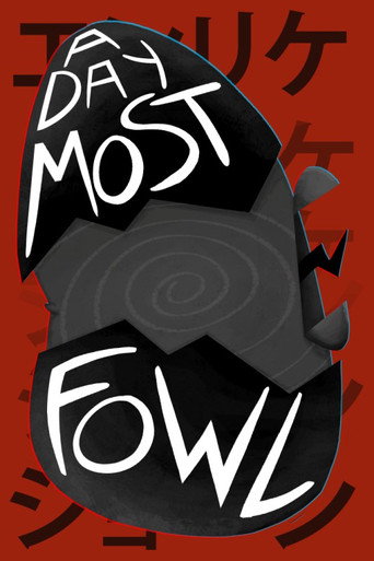 Movie poster for A Day Most Fowl (2025)