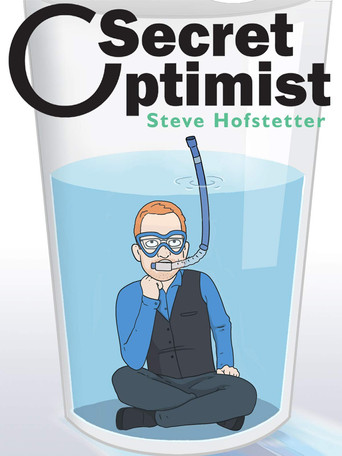 Movie poster for Steve Hofstetter: Secret Optimist (2018)