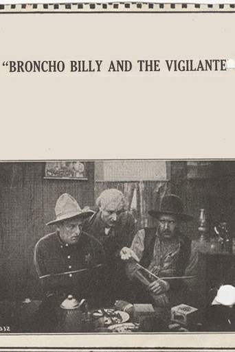 Movie poster for Broncho Billy and the Vigilante (1915)