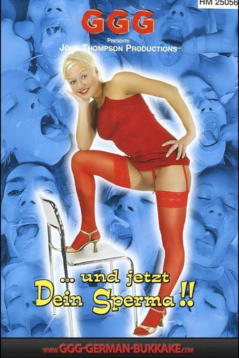 Movie poster for ...und jetzt dein Sperma!! (2002)