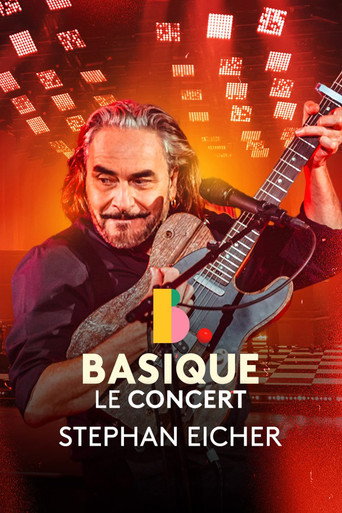 Movie poster for Stephan Eicher - Basique, le concert (2024)
