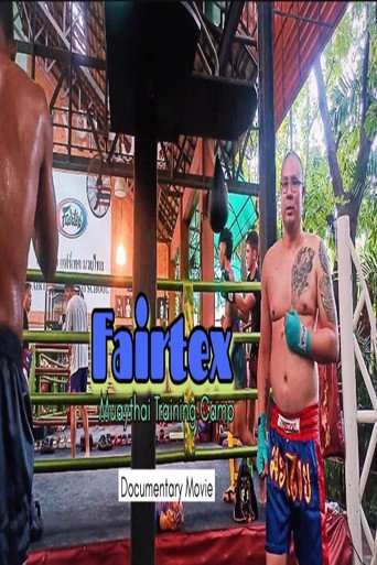 Movie poster for Fairtex Muaythai Training Camp Documentary Movie