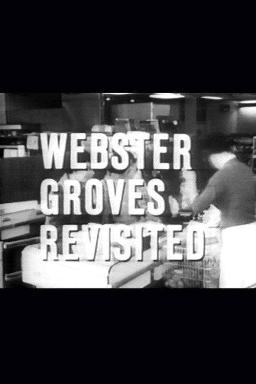 Movie poster for Webster Groves Revisited (1966)
