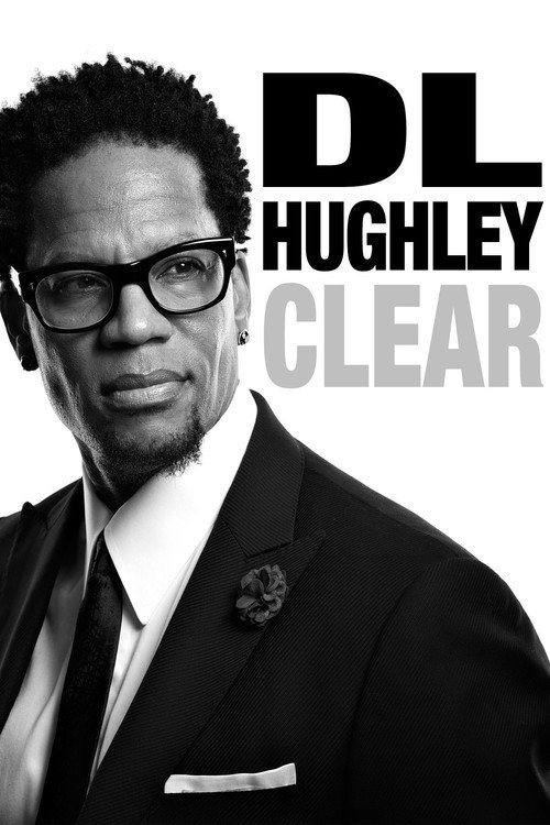 Movie poster for D.L. Hughley: Clear (2014)