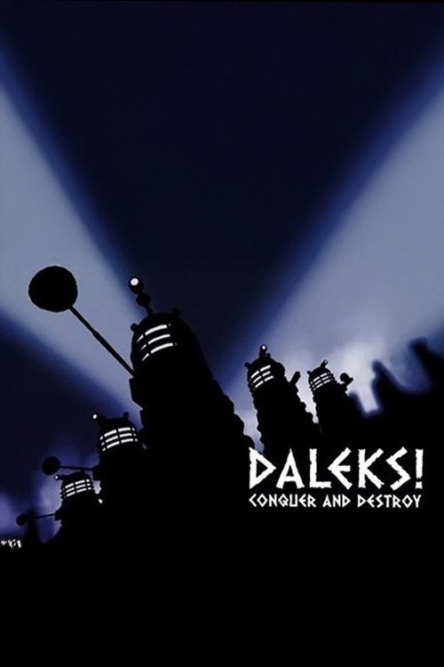 Movie poster for Daleks! Conquer and Destroy (2010)