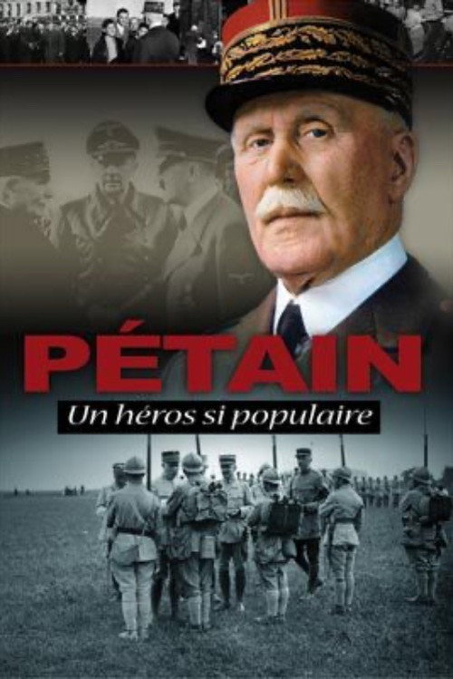 Movie poster for Pétain, such a popular hero (2010)