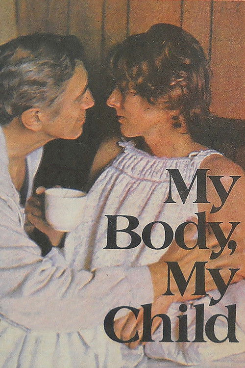 Movie poster for My Body, My Child (1982)