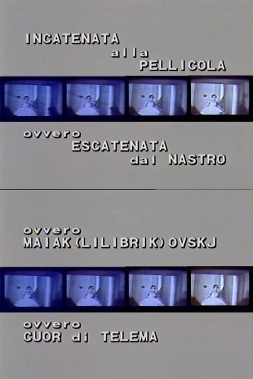 Movie poster for Incatenata alla pellicola ovvero Majak(lilibrik)ovskij (1983)