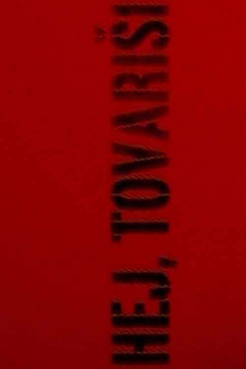 Movie poster for Hey Ho, Comrades (2007)