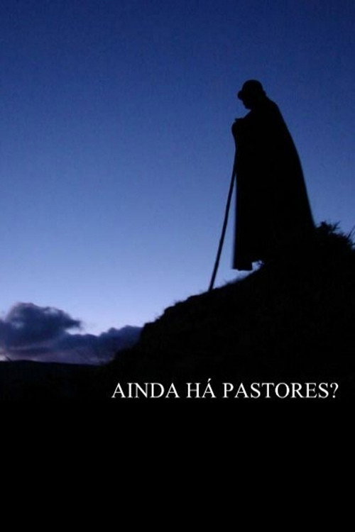 Movie poster for Ainda Há Pastores? (2006)