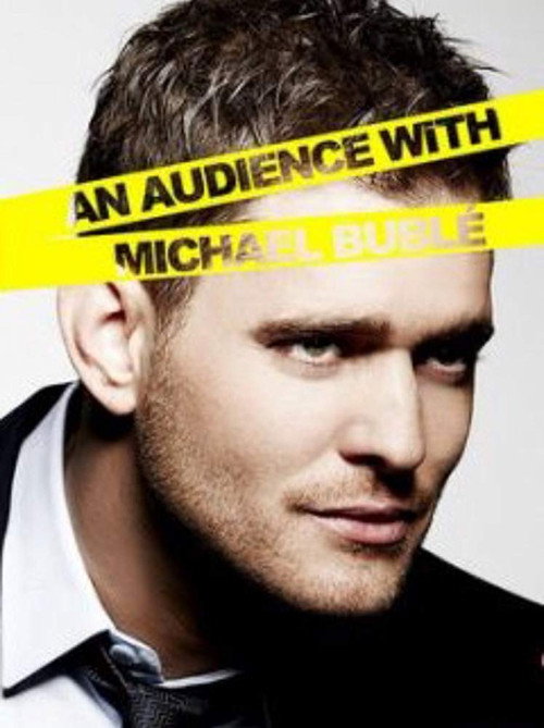 Movie poster for An Audience with Michael Bublé (2010)