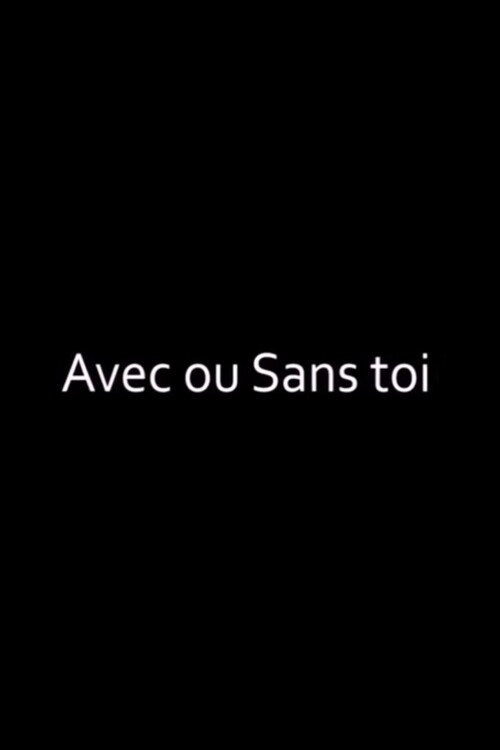 Movie poster for Avec ou sans toi (2002)