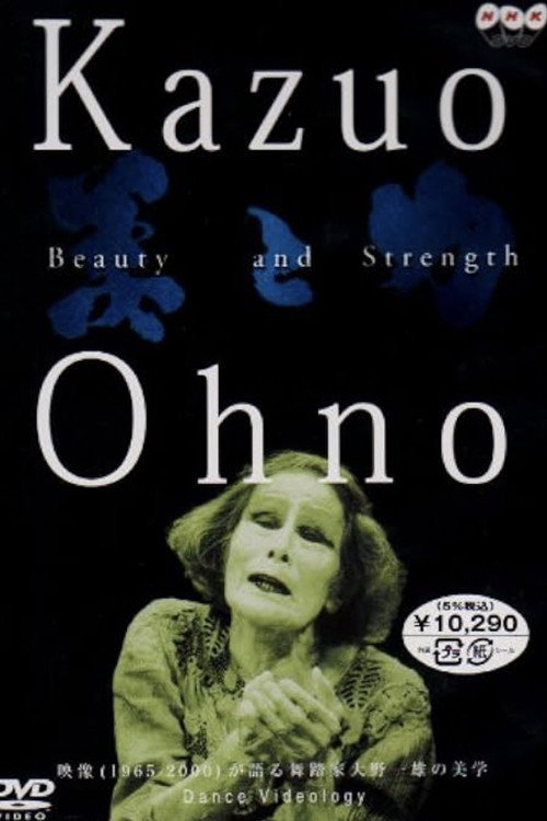 Movie poster for Kazuo Ohno: Beauty and Strength (2001)