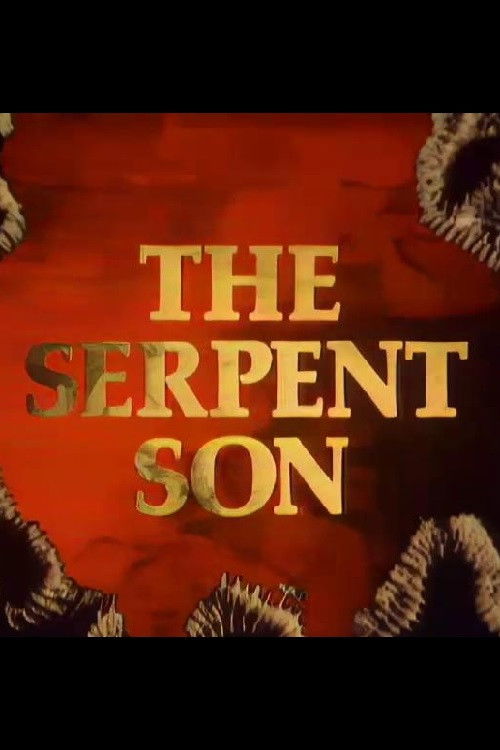 The Serpent Son poster