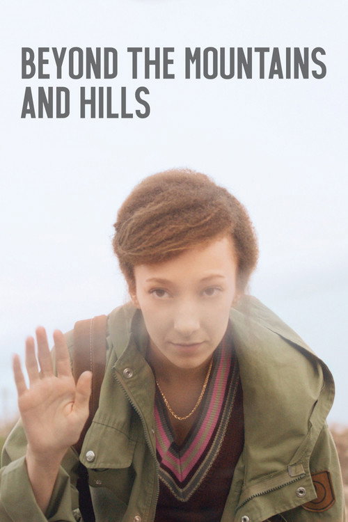 Movie poster for Beyond the Mountains and Hills (2017)