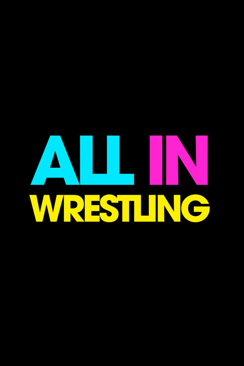 Movie poster for Love All In Wrestling (2007)