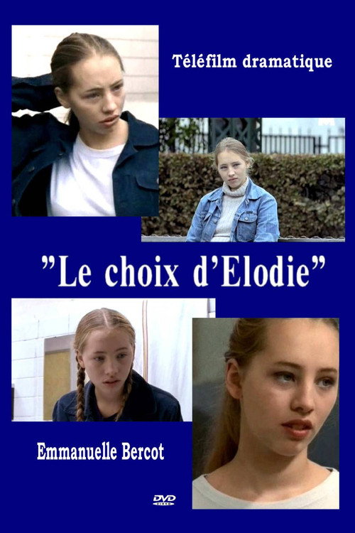 Movie poster for Le Choix d'Elodie (1999)