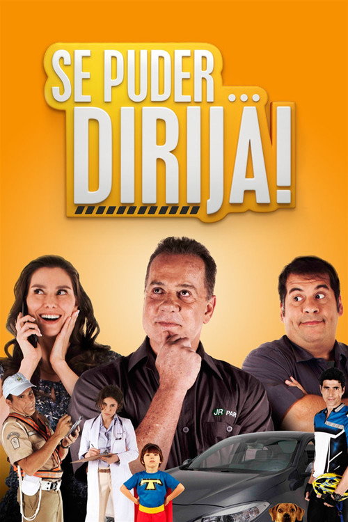 Movie poster for Se Puder... Dirija! (2013)