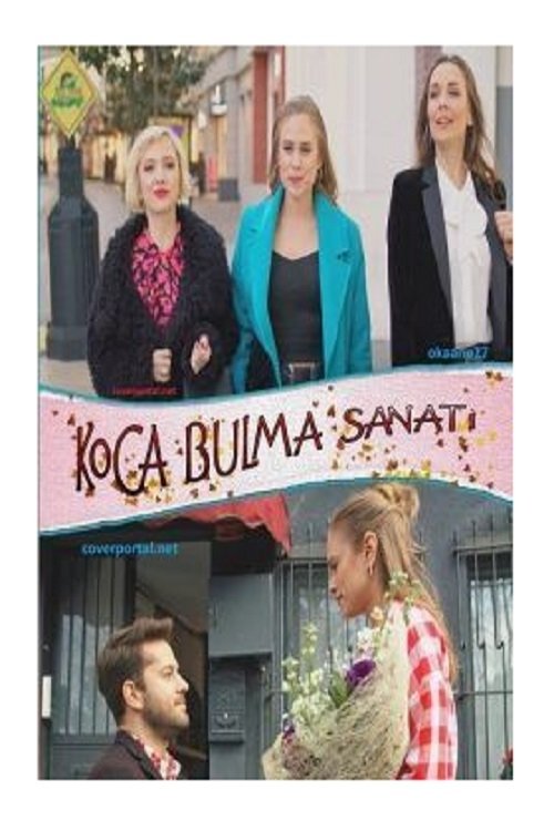 Movie poster for Koca Bulma Sanatı (2018)