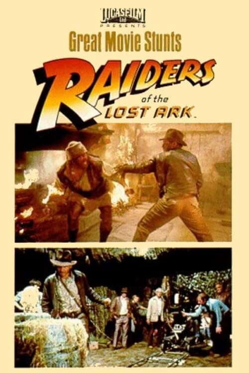 Movie poster for Great Movie Stunts: Raiders of the Lost Ark (1981)