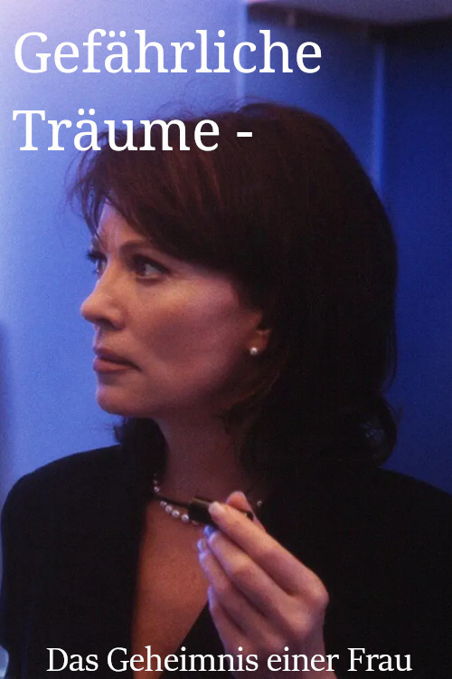 Movie poster for Gefährliche Träume - Das Geheimnis einer Frau (2000)