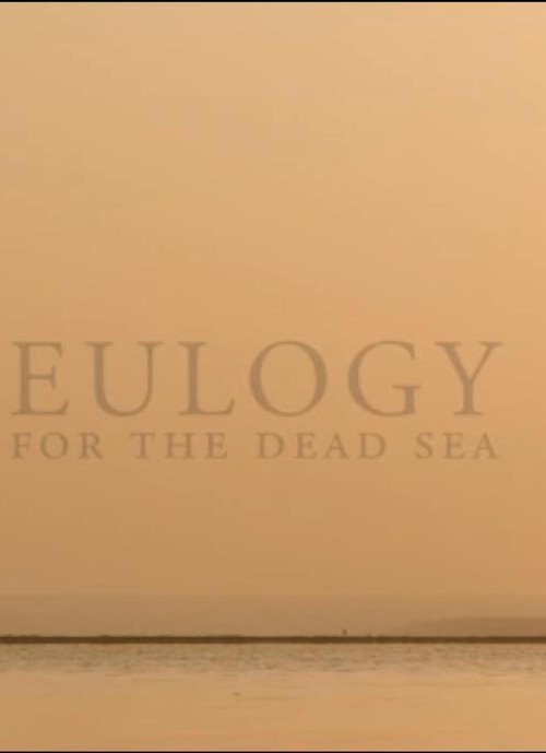 Movie poster for Eulogy for the Dead Sea (2018)