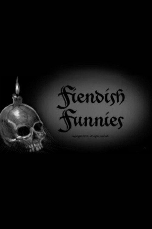 Movie poster for Fiendish Funnies (2013)